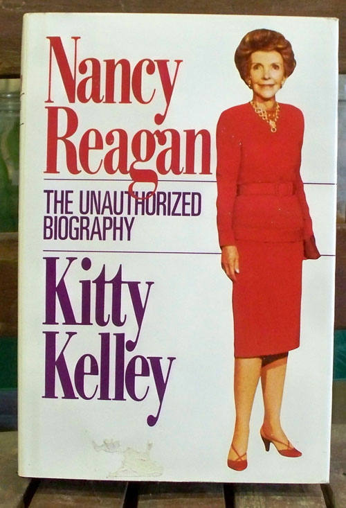 Nancy Reagan: The Unauthorized Biography