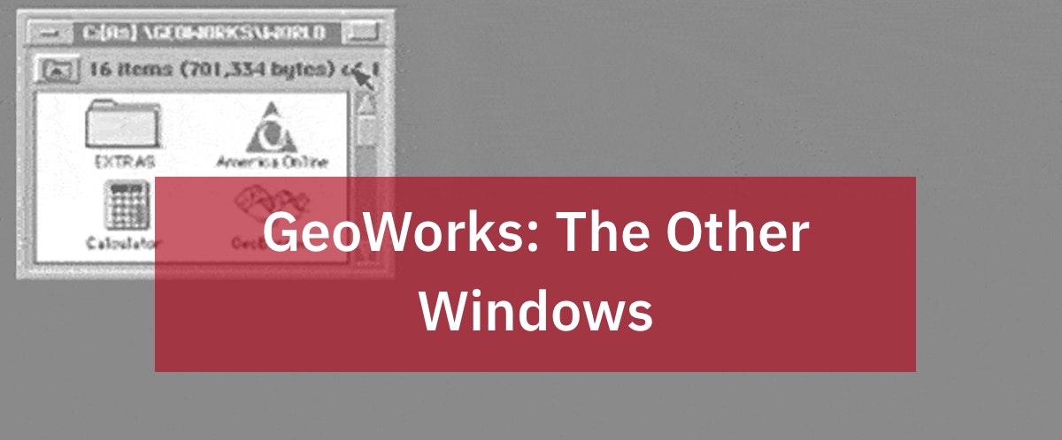 GeoWorks: The Other Windows